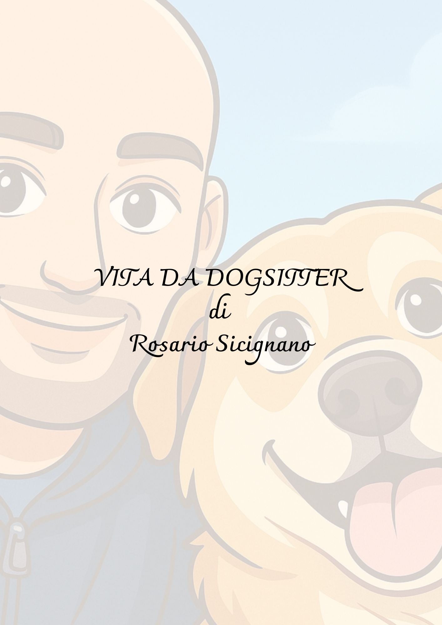 Vita da Dogsitter E-book ironico e leggero sulla vita con i cani